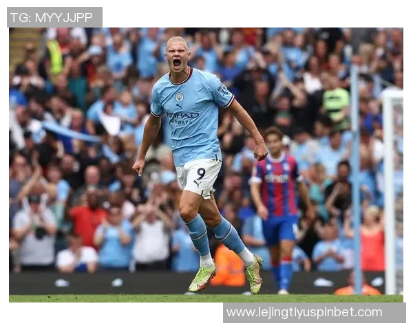 英超前10轮进球盛宴哈兰德独占鳌头引发热议